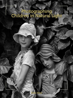 cover image of Photographing Children in Natural Light